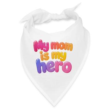 Meine Mama ist meine Heldin - Bandana - Weiß - Vorne