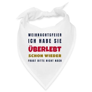 Weihnachtsfeier überlebt schon wieder - Büro - Bandana - Weiß - Vorne