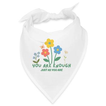 You are enough - Just as you are - Bandana - Weiß - Vorne