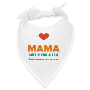Mama – Chefin von allem - Bandana - Weiß - Vorne