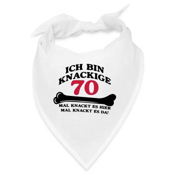 Geburtstag - Ich bin Knackige 70 - Bandana - Weiß - Vorne