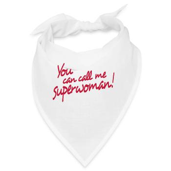 you can call me superwoman - Bandana - Weiß - Vorne