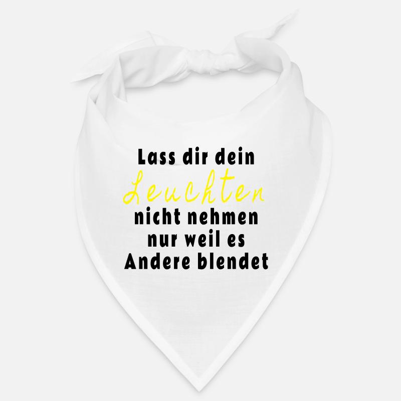 Lass dir dein Leuchten nicht nehmen Bandana