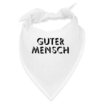 GUTER MENSCH - Bandana - Weiß - Vorne