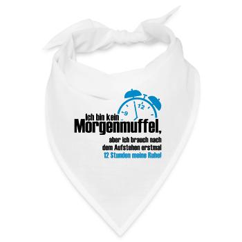 kein Morgenmuffel - Bandana - Weiß - Vorne