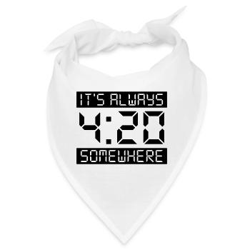 IT'S ALWAYS 4:20 SOMEWHERE - Bandana - Weiß - Vorne