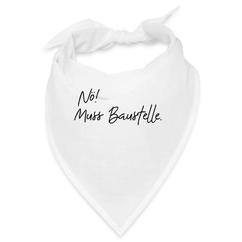nö muss baustelle - Bandana - Weiß - Vorne