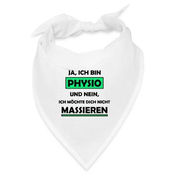 Physio Physiotherapeut Spruch - Bandana - Weiß - Vorne