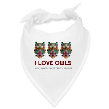 Ich liebe Eulen, Eulen, Eule Hoodies, Eule-T-Shirts, Eule - Bandana - Weiß - Vorne