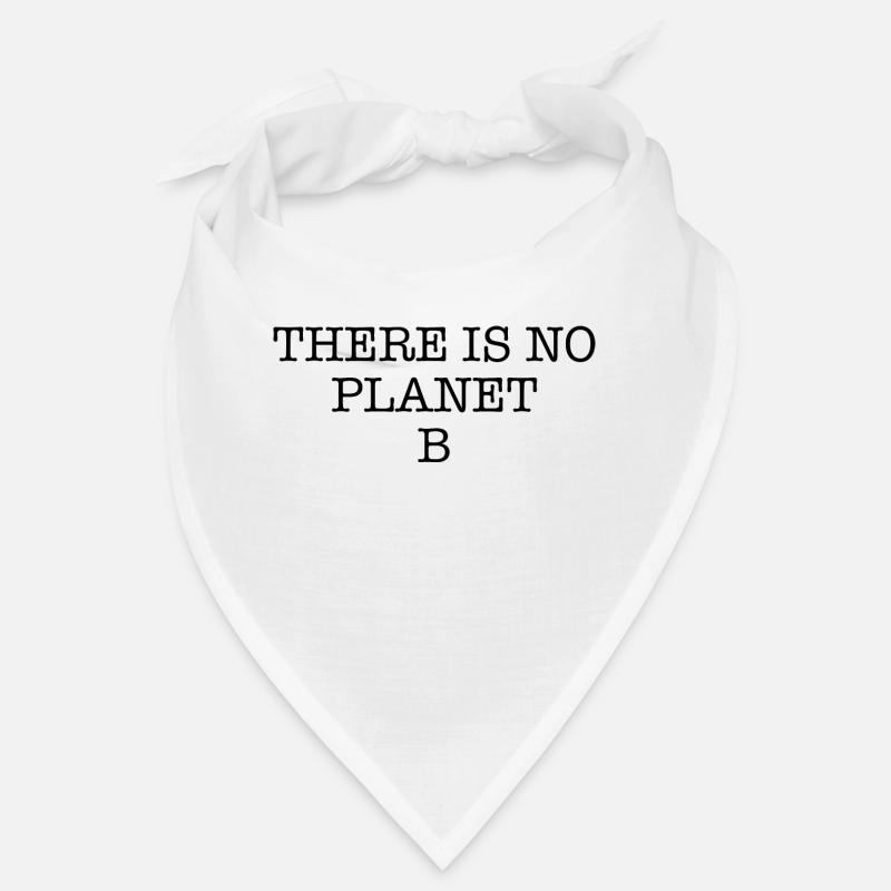 There is no planet b Bandana
