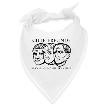 Triumvirat - Gute Freunde kann niemand trennen - Bandana - Weiß - Vorne
