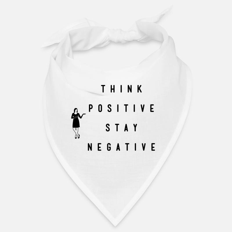Think positive stay negative Bandana