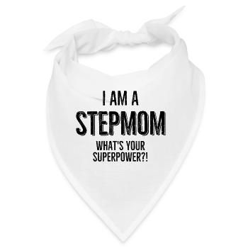 Ich bin eine Stiefmutter Was ist deine Superkraft - Bandana - Weiß - Vorne