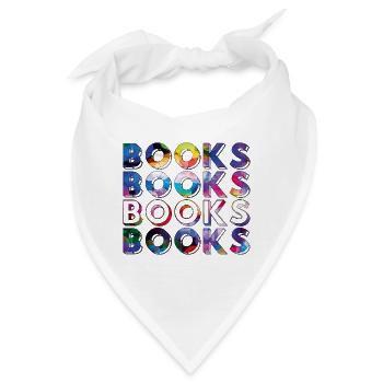 Bücher, Bücher, Bücher, Bücher bunt - Bandana - Weiß - Vorne