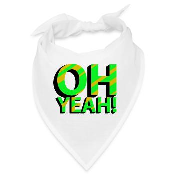 OH YEAH! - Bandana - Weiß - Vorne
