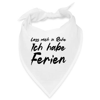 Ich habe Ferien - Bandana - Weiß - Vorne