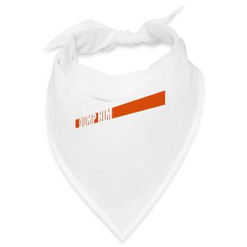 dump him Zitat Logo - Bandana - Weiß - Vorne