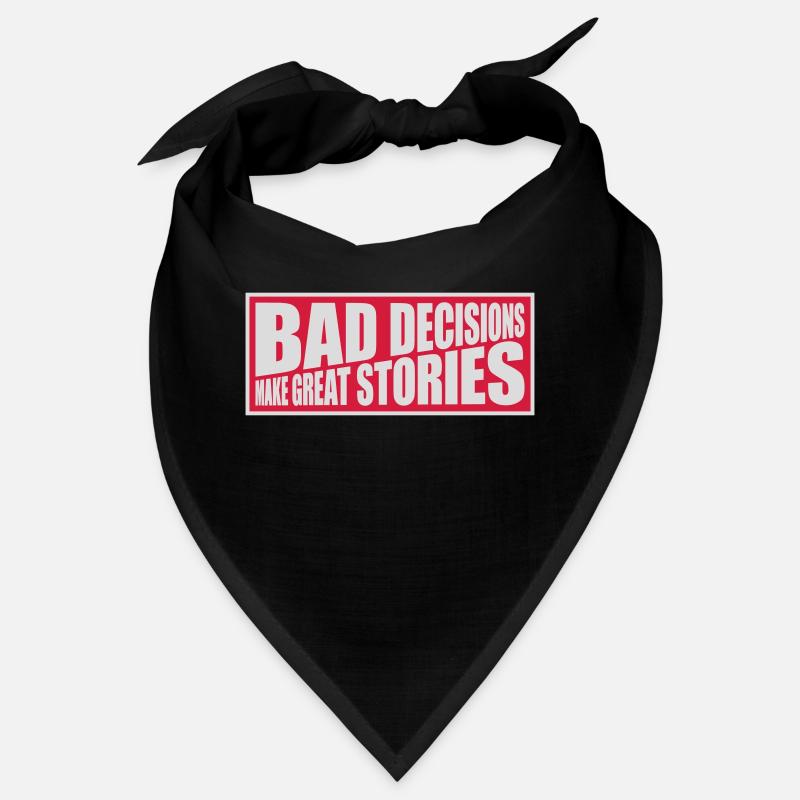 Mauvaises décisions, belles histoires Bandana