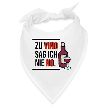 zu Vino sag ich nie NO - Bandana - Weiß - Vorne