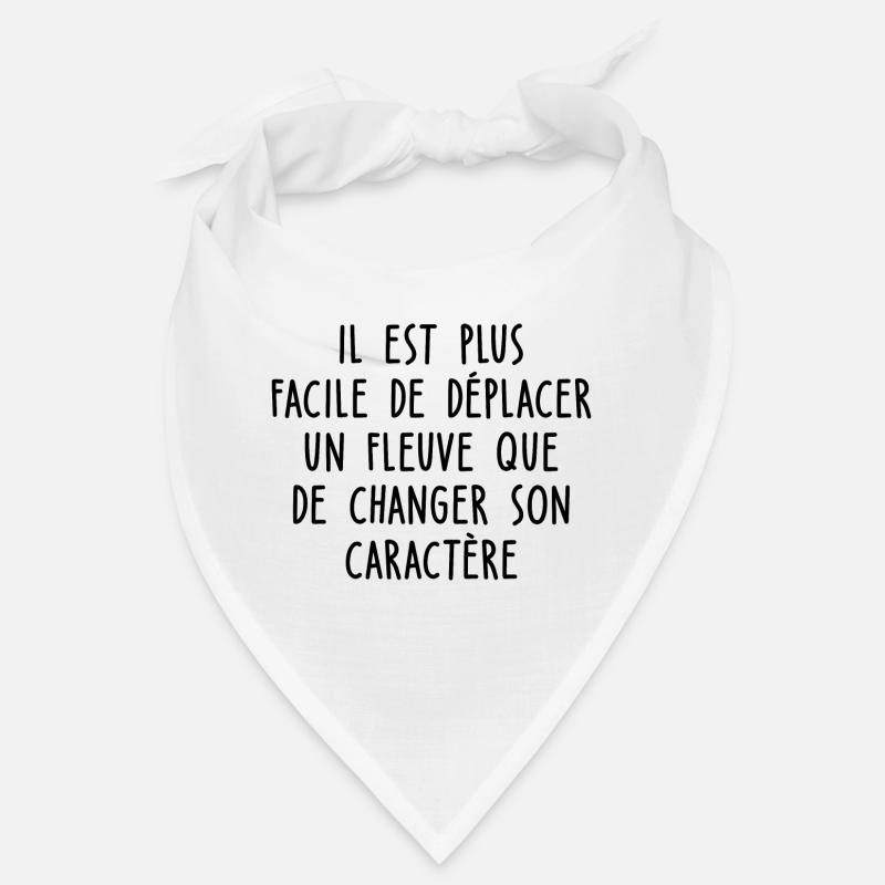 Proverbes - il est facile de déplacer un fleuve Bandana