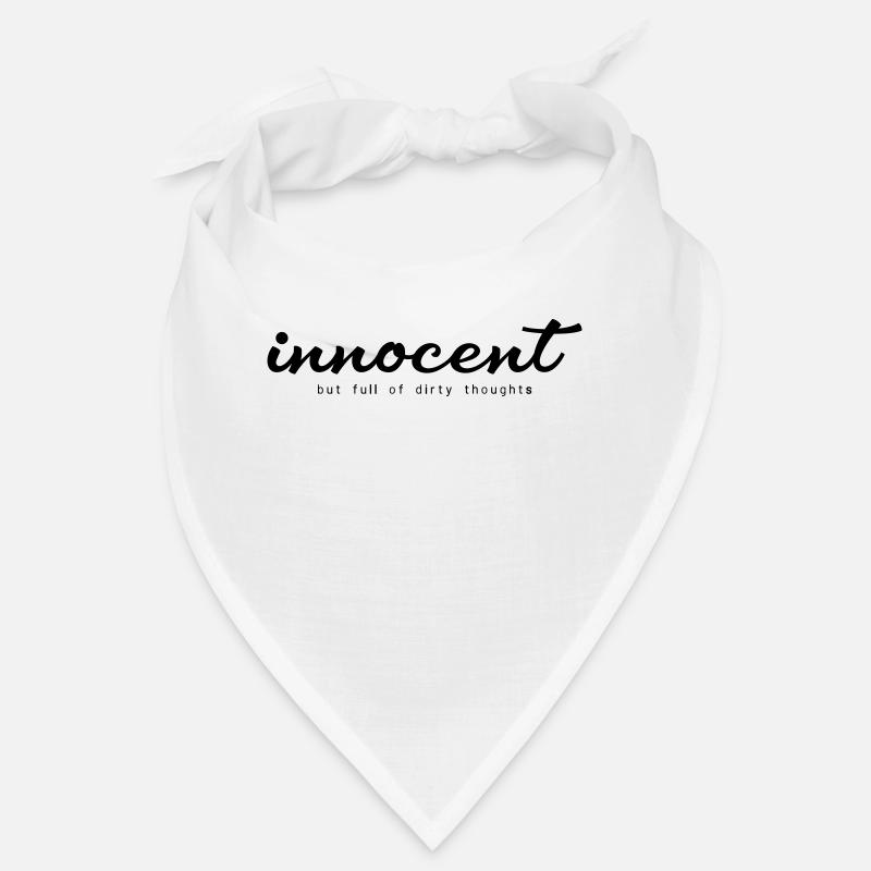 Innocent mais plein de pensées sales - Bandana - blanc