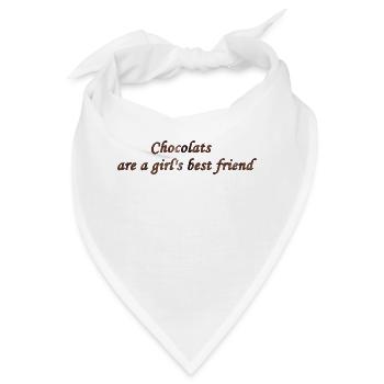 Schokolade ist die beste Freundin eines Mädchens - Bandana - Weiß - Vorne