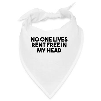 IN MEINEM KOPF WOHNT NIEMAND MIETFREI - Bandana - Weiß - Vorne