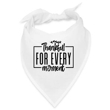 Thankful For Every Moment - Bandana - Weiß - Vorne