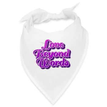 Love beyond words - Bandana - Weiß - Vorne