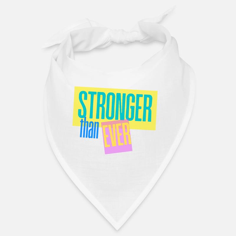Stronger than ever - Bandana - Weiß