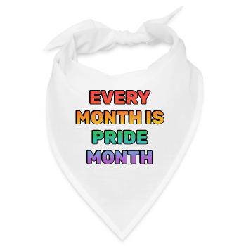 Jeder Monat ist Stolz-Monat - Bandana - Weiß - Vorne