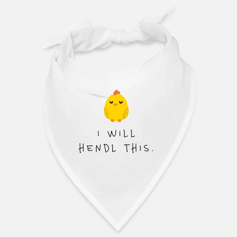 I Will Hendl This Lustiger Dialekt Spruch Bandana