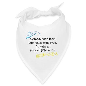 "Gestern klein, heute ganz groß..." - Bandana - Weiß - Vorne