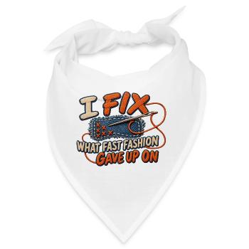 Sichtbarer Heilhumor – Ich repariere das, was Fast Fashion Ga - Bandana - Weiß - Vorne