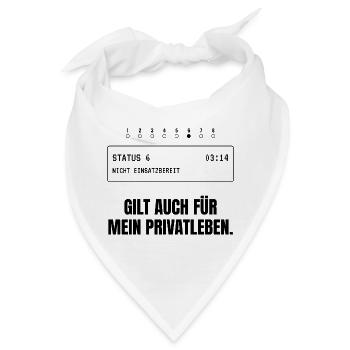 Status 6. Gilt auch für mein Privatleben. - Bandana - Weiß - Vorne
