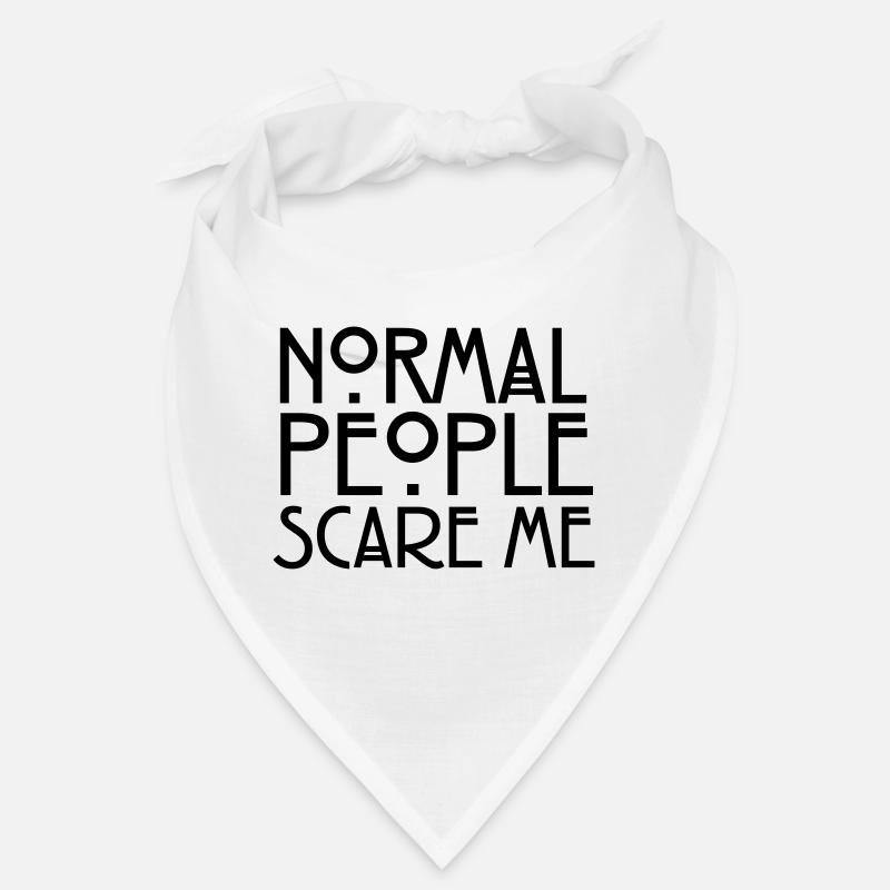 Normal People Scare Me Bandana