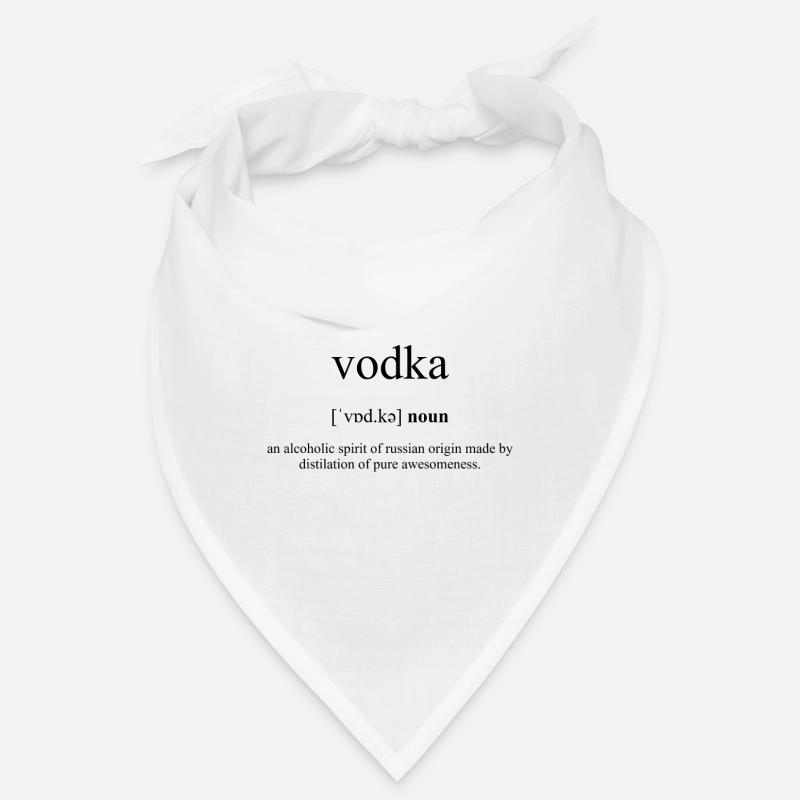 Vodka (Wodka) Definition Dictionary Bandana