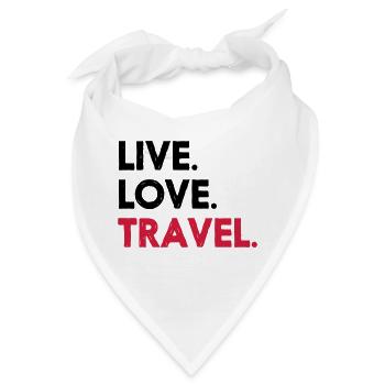 LIVE. LOVE. TRAVEL. - Bandana - Weiß - Vorne
