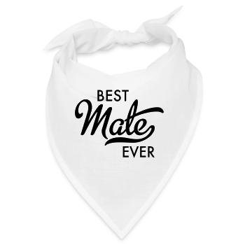 Best Mate ever - Bandana - Weiß - Vorne