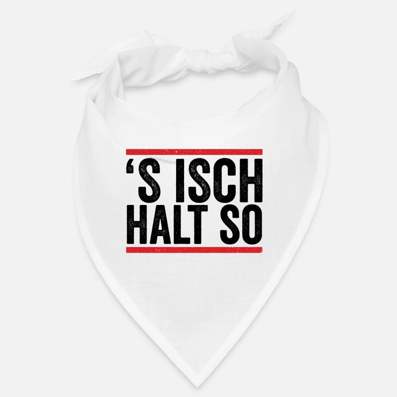 'S Isch halt So Allgäuer Dialekt Spruch Wandern Bandana