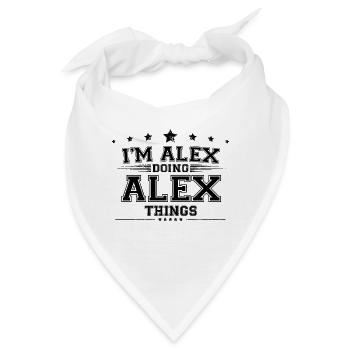 Ich bin Alex, der Alex Dinge macht - Bandana - Weiß - Vorne