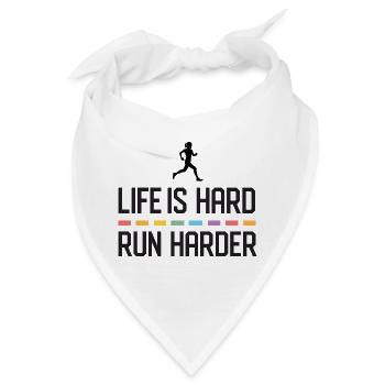Das Leben ist hart. Laufen Sie härter. - Bandana - Weiß - Vorne