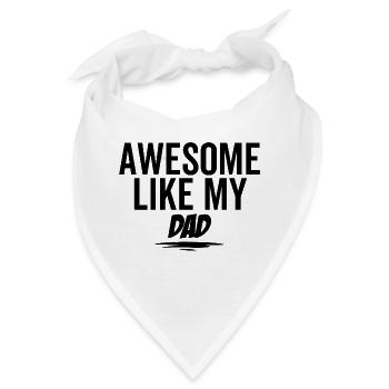 Großartig wie mein Vater - Bandana - Weiß - Vorne