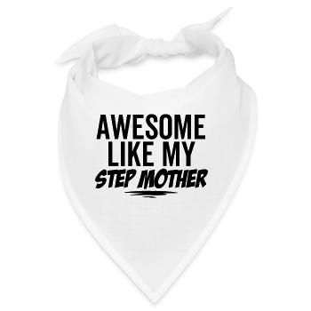 Großartig wie meine Stiefmutter - Bandana - Weiß - Vorne