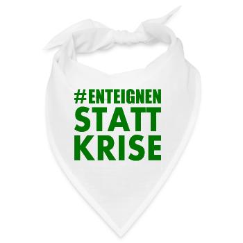 Enteignen statt krise - Bandana - Weiß - Vorne