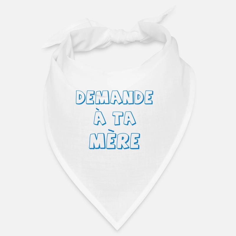 Demande à ta mère Bandana