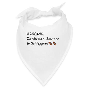 Zweibeiner-Scanner; Hund ist Menschenkenner - Bandana - Weiß - Vorne