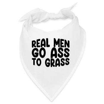 Real Men Go Ass To Grass 3 - Bandana - Weiß - Vorne
