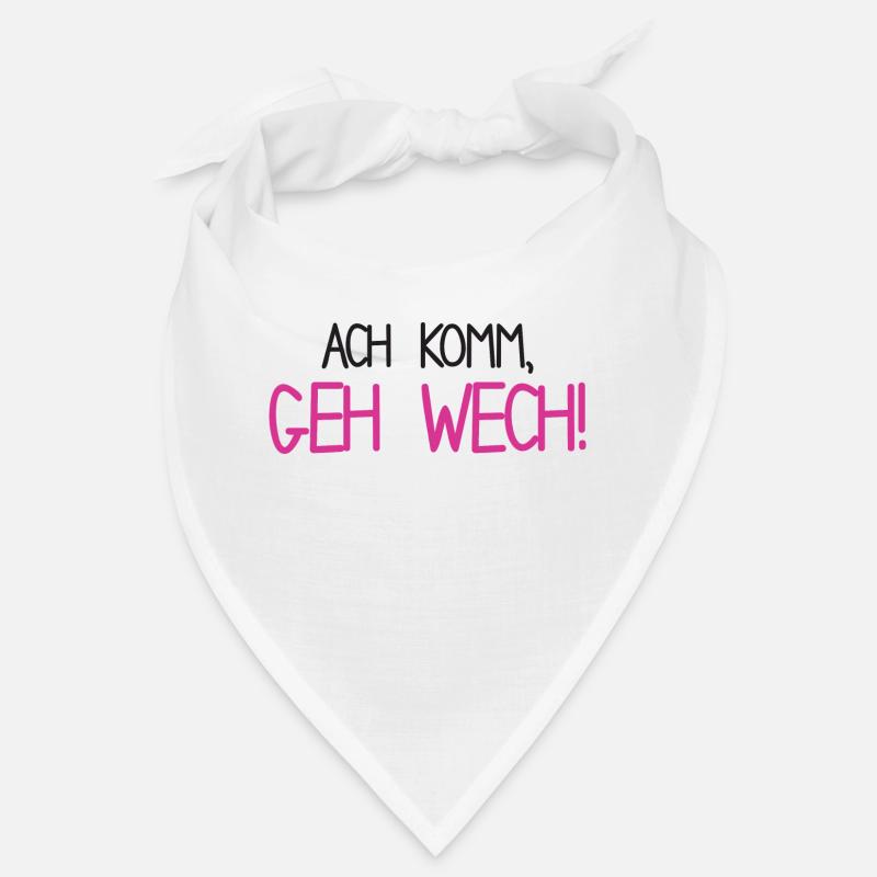 Ach komm, geh wach Bandana