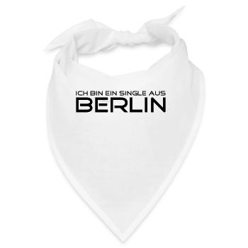 Ich bin ein Single aus Berlin - Schwarz - Bandana - Weiß - Vorne